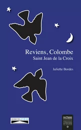 Reviens, Colombe