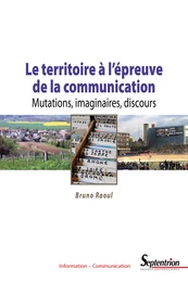 Le territoire à l’épreuve de la communication