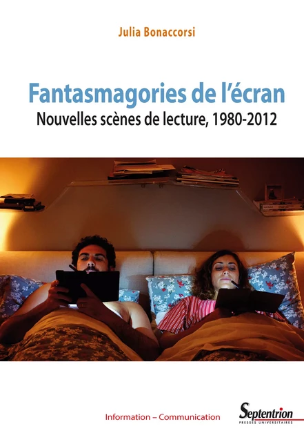 Fantasmagories de l'écran - Julia Bonaccorsi - Presses Universitaires du Septentrion