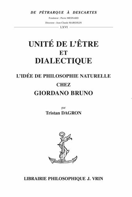 Unité de l’être et dialectique - Tristan Dagron - Vrin