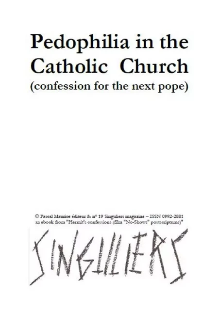 Pedophilia in the Catholic Church - Frère Ermite, Paul Melchior - Pascal Maurice éditeur