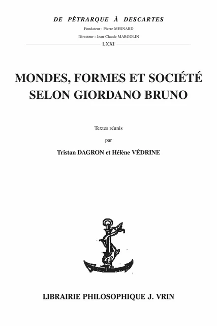 Mondes, formes et société selon Giordano Bruno -  - Vrin