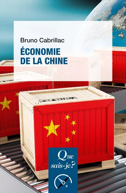 Économie de la Chine - Bruno Cabrillac - Humensis