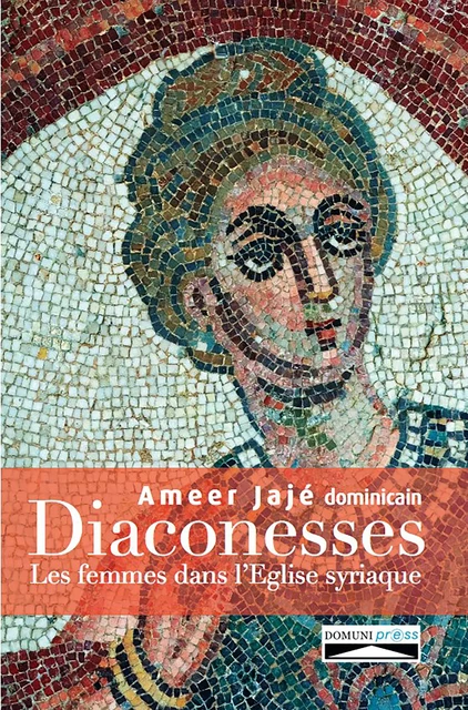 Diaconesses - Ameer Jajé - Domuni-Press