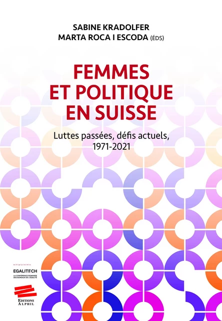 Femmes et politique en Suisse - Sabine Kradolfer, Marta Roca I Escoda - Alphil