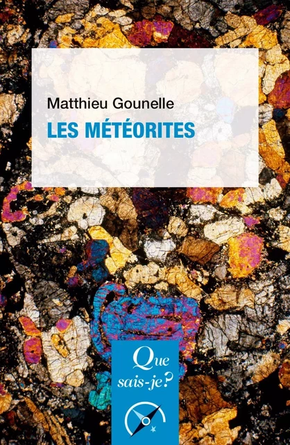 Les Météorites - Matthieu Gounelle - Humensis