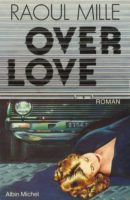 Overlove - Raoul Mille - Albin Michel