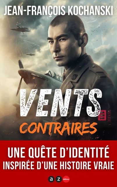 Vents contraires - Jean-François Kochanski - AZ éditions