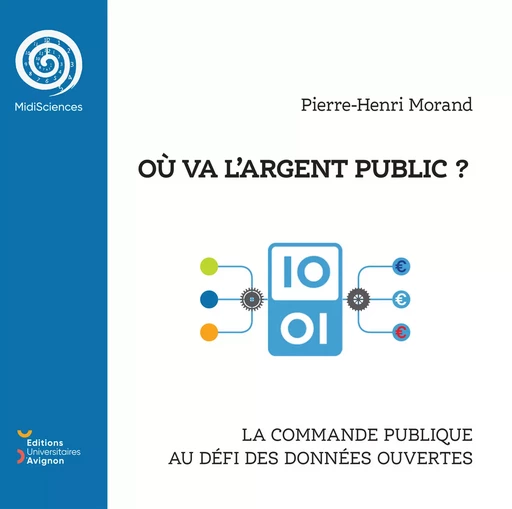 Où va l’argent public ? - Pierre-Henri Morand - Éditions Universitaires d’Avignon