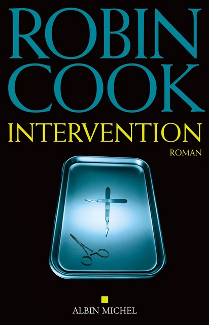 Intervention - Robin Cook - Albin Michel