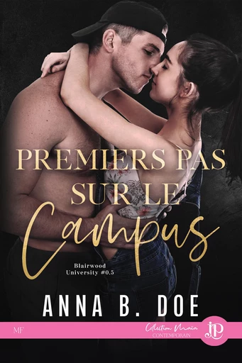 Premiers pas sur le campus - Anna B. Doe - Juno Publishing