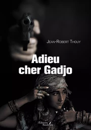 Adieu cher Gadjo