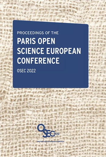 Proceedings of the Paris Open Science European Conference - Open Science European Conference - OpenEdition Press