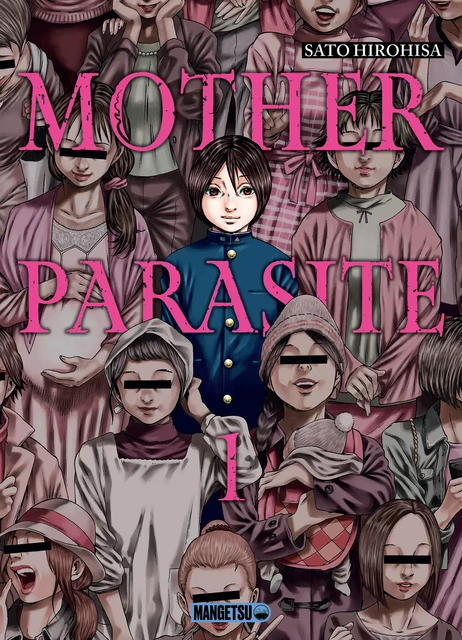 Mother Parasite T01 - Sato Hirohisa - Mangetsu