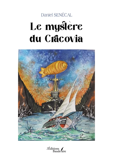 Le mystère du Cracovia - Daniel Senécal - Éditions Baudelaire