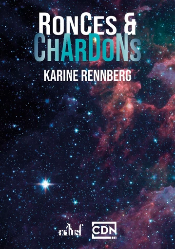 Ronces & Chardons - Karine Rennberg - Nouvelles Éditions Actu SF