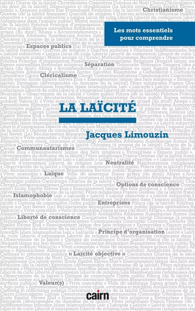 Les mots essentiels pour comprendre la laïcité - Jacques Limouzin - Éditions Cairn