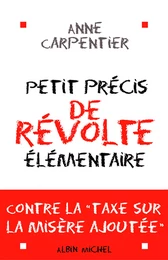 Petit Précis de révolte élémentaire