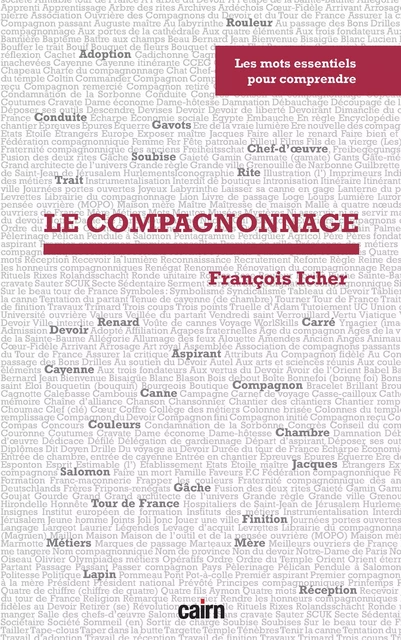 Les mots essentiels pour comprendre le compagnonnage - François Icher - Éditions Cairn