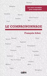 Les mots essentiels pour comprendre le compagnonnage