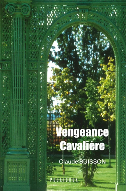 Vengeance Cavalière - Claude Buisson - Publibook