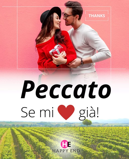 Pecatto, se mi amia già ! -  Thanks - Happy End