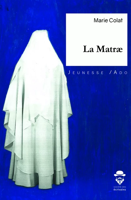 La Matræ - Marie Colat - Société des écrivains