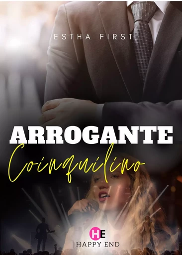 Arrogante Coinquilino - Estha First - Happy End