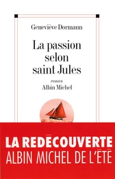 La Passion selon saint Jules