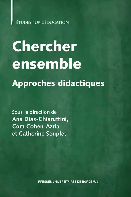 Chercher ensemble. Approches didactiques -  - Presses universitaires de Bordeaux