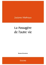 La Passagère de l'autre vie