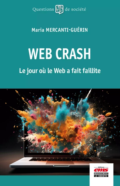 Web crash - Maria Mercanti-Guérin - Éditions EMS