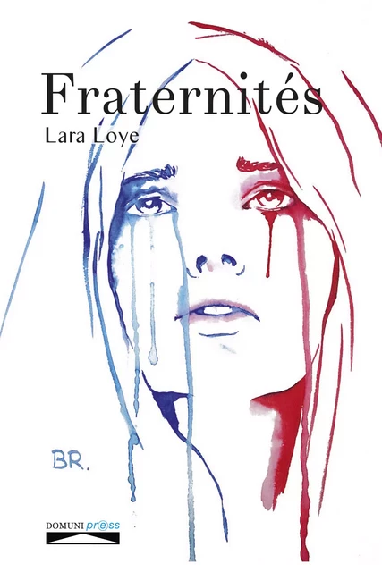 Fraternités - Lara Loye - Domuni-Press