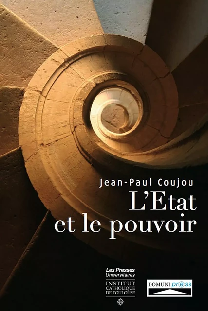 L’Etat et le pouvoir - Jean-Paul Coujou - Domuni-Press