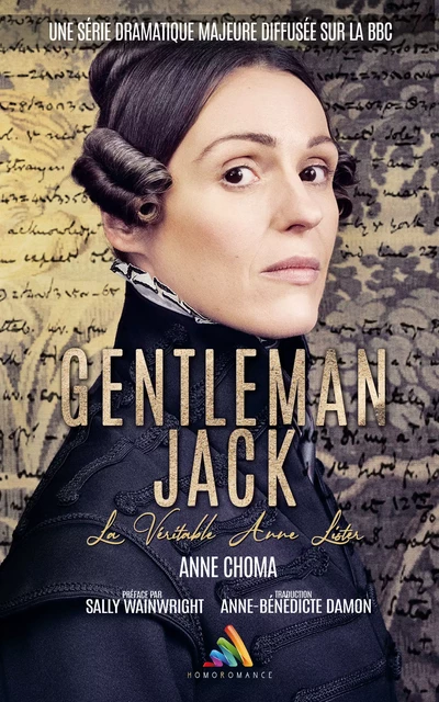 Gentleman Jack, la véritable Anne Lister - Anne Choma - Homoromance Éditions