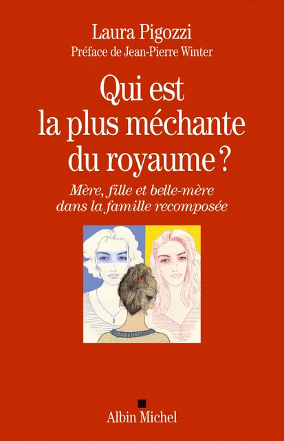 Qui est la plus méchante du royaume ? - Laura Pigozzi - Albin Michel