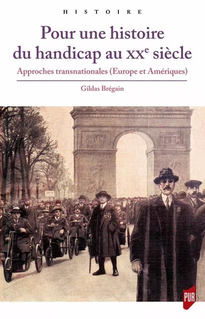 Pour une histoire du handicap au XXe siècle - Gildas Bregain - Presses universitaires de Rennes