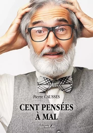 Cent pensées à mal