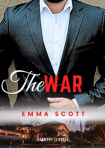 The war - Emma J.S - Harmony House