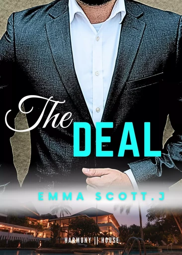 The deal - Emma J.S - Harmony House