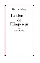 La Maison de l'empereur