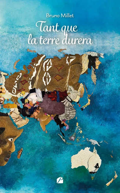 Tant que la terre durera - Bruno Millet - Editions du Panthéon