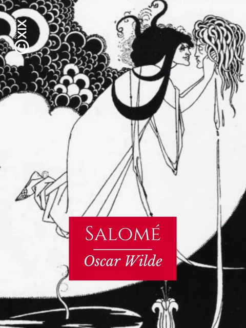 Salomé - Oscar Wilde - Collection XIX