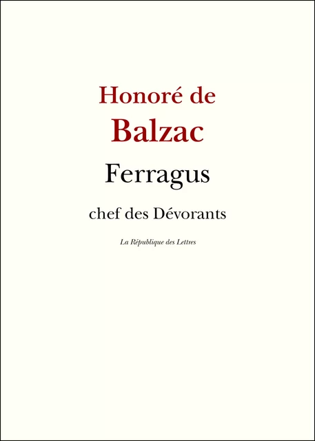 Ferragus - Honoré de Balzac - République des Lettres