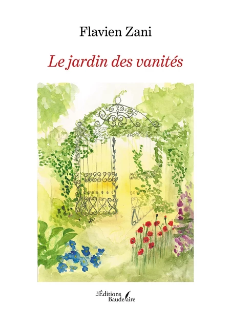 Le jardin des vanités - Flavien Zani - Éditions Baudelaire