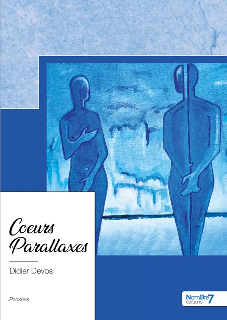 Coeurs Parallaxes - Didier Dev - Nombre7 Editions