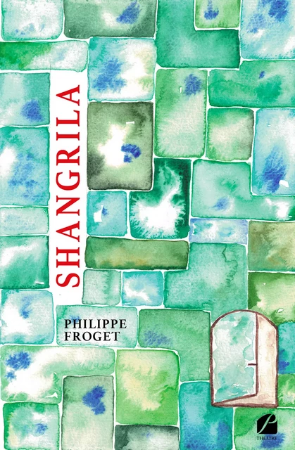 Shangrila - Philippe Froget - Editions du Panthéon