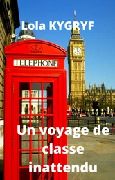 Un voyage de classe inattendu