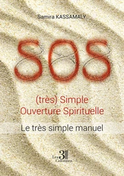 SOS - (très) Simple Ouverture Spirituelle