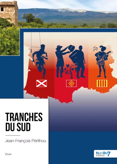 Tranches du Sud - Jean-François Périlhou - Nombre7 Editions